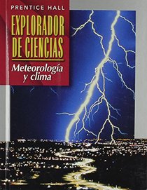 Meterologa y clima (Explorador de ciencias, I)