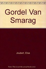 Gordel Van Smarag (Afrikaans Edition)