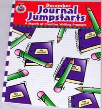 December Journal Jumpstarts:  A Month of Creative Writing Prompts