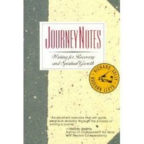 Journey Notes Writing for Recovery and Spi