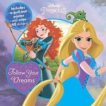 Disney Princess Follow Your Dreams