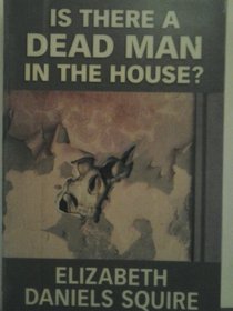 Is There a Dead Man in the House (Wheeler Large Print Book Series (Paper))