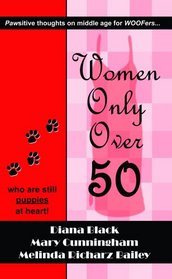 WOOF: Women Only Over Fifty