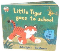 Little Tiger Goes to School