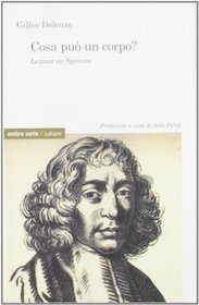 Cosa pu un corpo? Lezioni su Spinoza