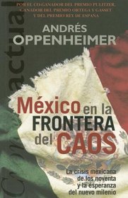 Mexico en la frontera del caos