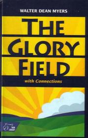 The Glory Field: With Connections