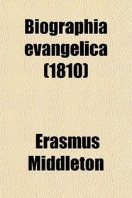 Biographia evangelica (1810)