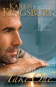 Take One (Above the Line, Bk 1)