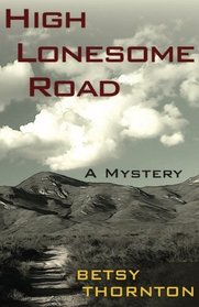 High Lonesome Road (Chloe Newcombe) (Volume 3)