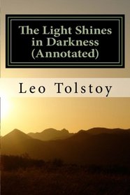 The Light Shines in Darkness (Annotated)