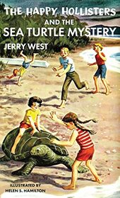 The Happy Hollisters and the Sea Turtle Mystery: HARDCOVER Special Edition