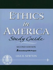 Ethics in America: Study Guide