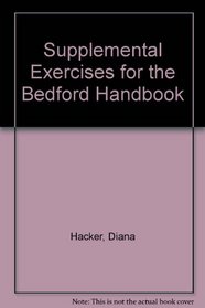 Supplemental Exercises for the Bedford Handbook