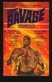 DOC SAVAGE OMNIBUS #13 (Doc Savage Omnibus)