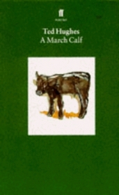Collected Animal Poems: A March Calf (Collected Animal Poems)
