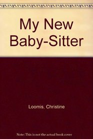 My New Baby-Sitter