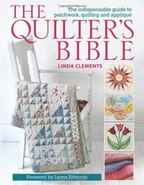 The Quilter's Bible