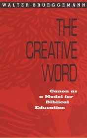 Creative Word: Canon As a Model for Biblical Education