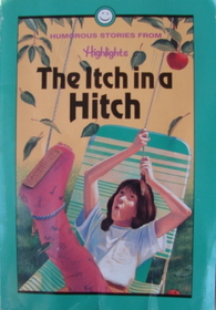 The Itch in a Hitch, and Other Humorous Stories