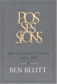 Possessions: New and Selected Poems, 1938-1985