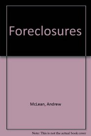 Foreclosures: How to profitably invest in distressed real estate