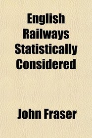 English Railways Statistically Considered