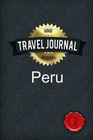 Travel Journal Peru