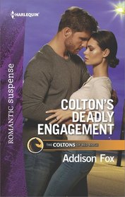 Colton's Deadly Engagement (Coltons of Red Ridge, Bk 2) (Harlequin Romantic Suspense, No 1979)