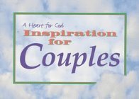 A Heart for God: Inspiration for Couples (Heart for God Series)