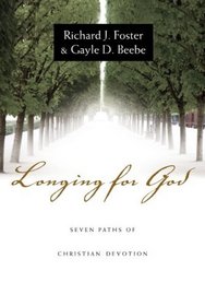 A Longing for God: Seven Paths for Christian Devotion (MP3CD)