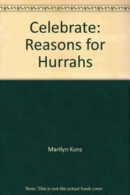 Celebrate: Reasons for Hurrahs