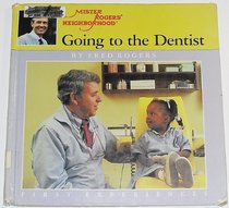 Mr. Rogers Dentist (First Experiences)