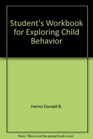 Student's Workbook for Exploring Child Behavior