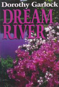 Dream River (Wabash River, Bk 2) (Large Print)