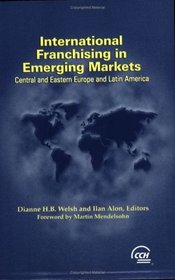 International Franchising in Emerging Markets: Central and Eastern Europe and Latin America