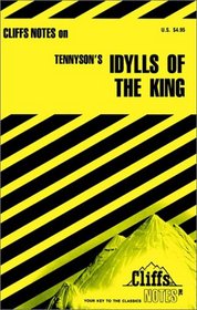 Cliffs Notes on Tennyson's Idylls of the King