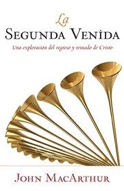 La segunda venida (Spanish Edition)