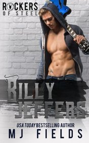 Billy Jeffers (The Rockers Of Steel) (Volume 4)