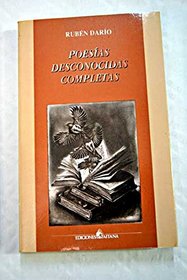 Poesias desconocidas completas (Coleccion Tabarca) (Spanish Edition)