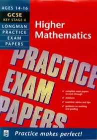 Longman Practice Exam Papers: GCSE Higher Mathematics (Longman Practice Exam Papers)