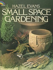 Small Space Gardening (Rainbow)