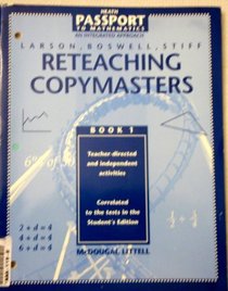 Reteaching Copymasters (Heath Passport to Mathematics An Integrated Approach, Book 1)