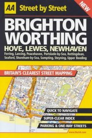 AA Street by Street: Brighton, Worthing, Hove, Lewes, Newhaven
