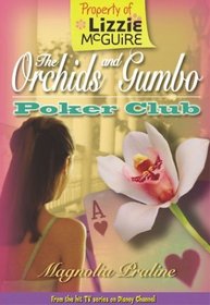The Orchids and Gumbo Poker Club (Lizzie McGuire)