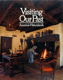 Visiting Our Past: America's Historylands (World in Color Library)