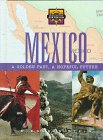 Mexico: A Golden Past, a Hopeful Future (Discovering Our Heritage)