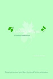 Talking Leaves: Narratives of Otherness