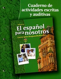 El espaol para nosotros: Curso para hispanohablantes Level 2, Workbook & Audio Activities Student Edition