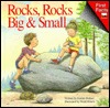 Rocks, Rocks, Big and Small (First Facts)